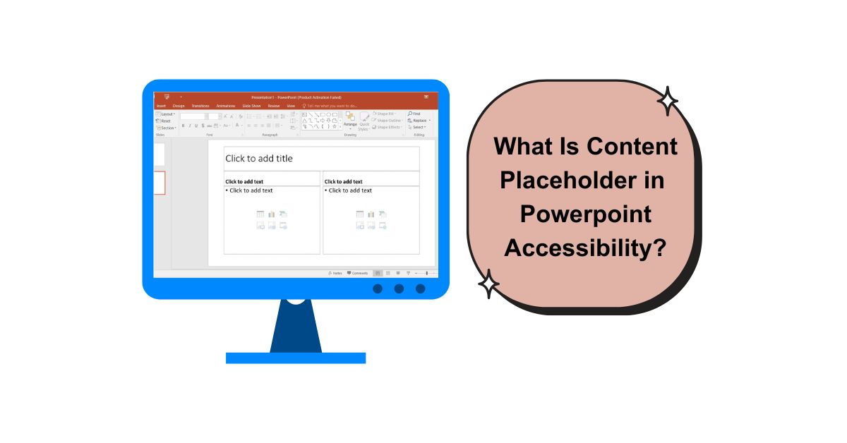 What Is Content Placeholder in Powerpoint Accessibility?