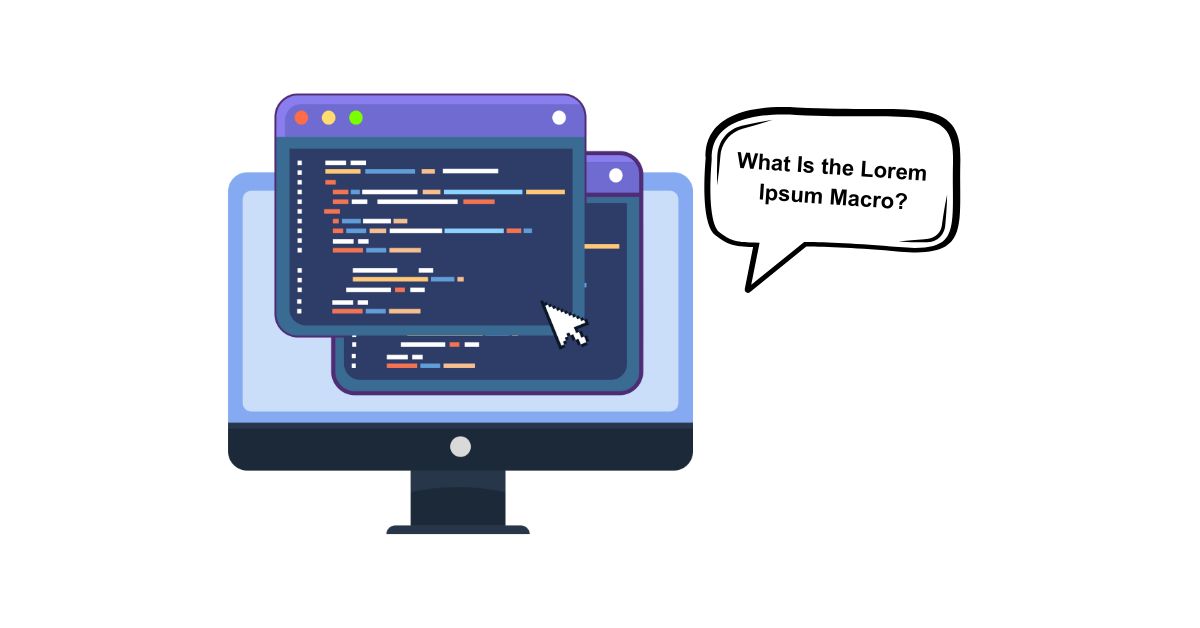 What Is the Lorem Ipsum Macro?