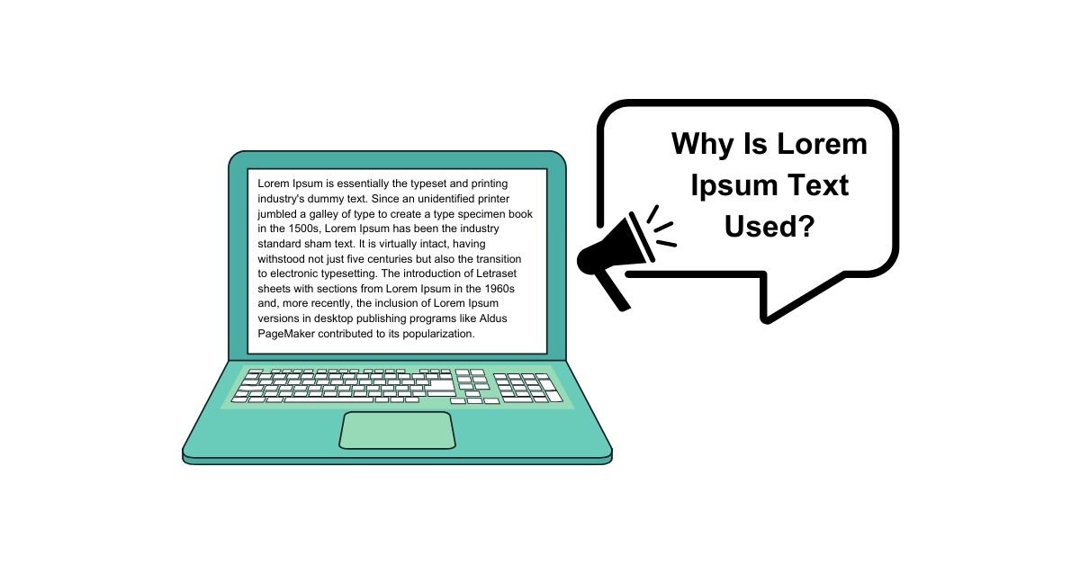 Why Is Lorem Ipsum Text Used?