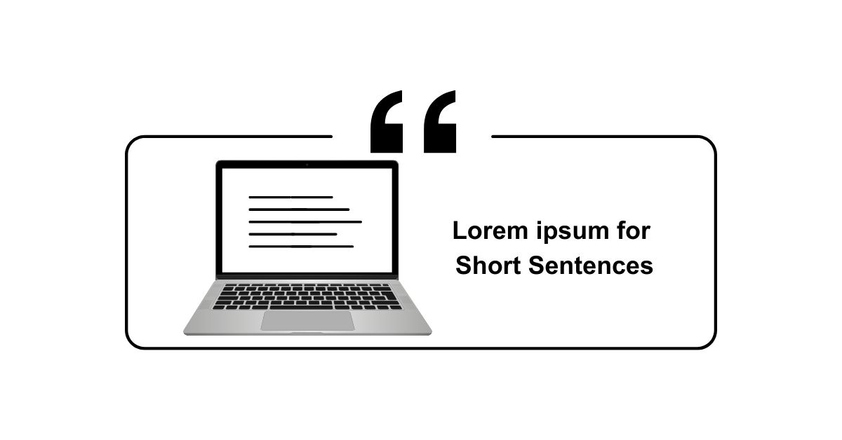 Lorem ipsum for Short Sentences