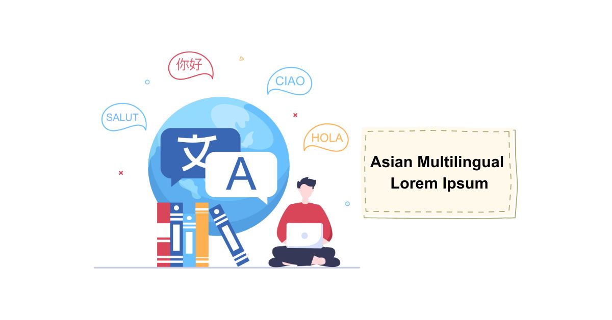 Asian Multilingual Lorem Ipsum