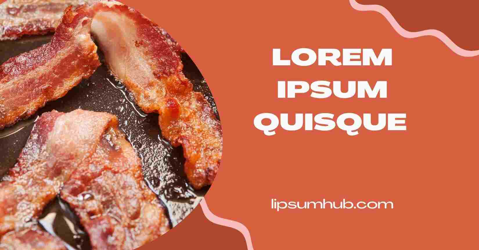 Classic Bacon Lorem Ipsum Generator