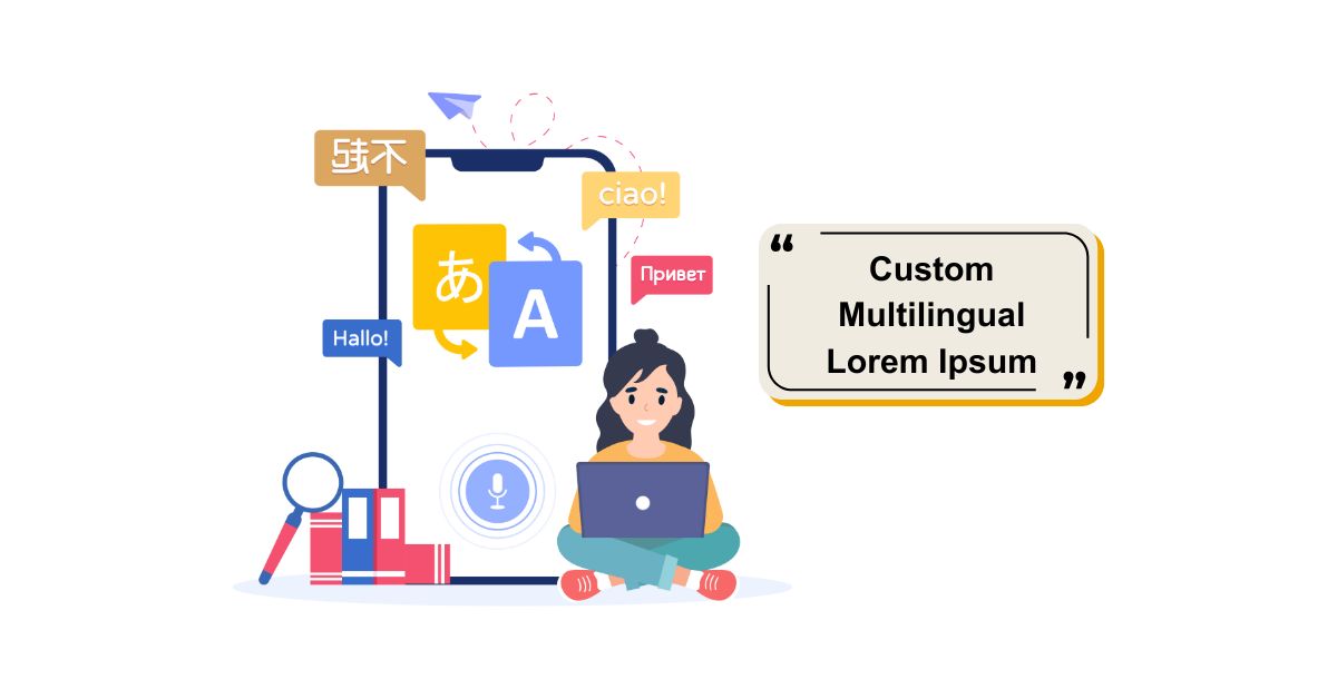 Custom Multilingual Lorem Ipsum