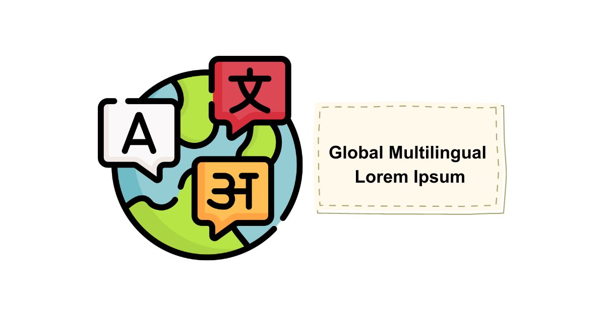 Global Multilingual Lorem Ipsum