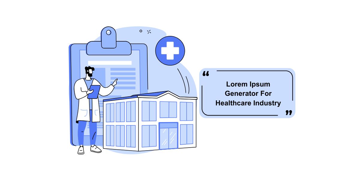 Lorem Ipsum Generator for Healthcare Industry