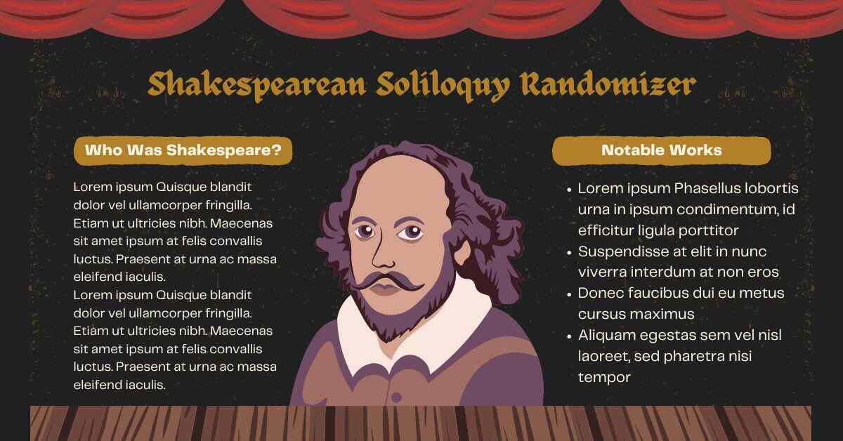 Shakespearean Soliloquy Randomizer Lorem Ipsum Generator