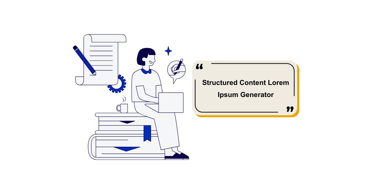 Structured Content Lorem Ipsum Generator