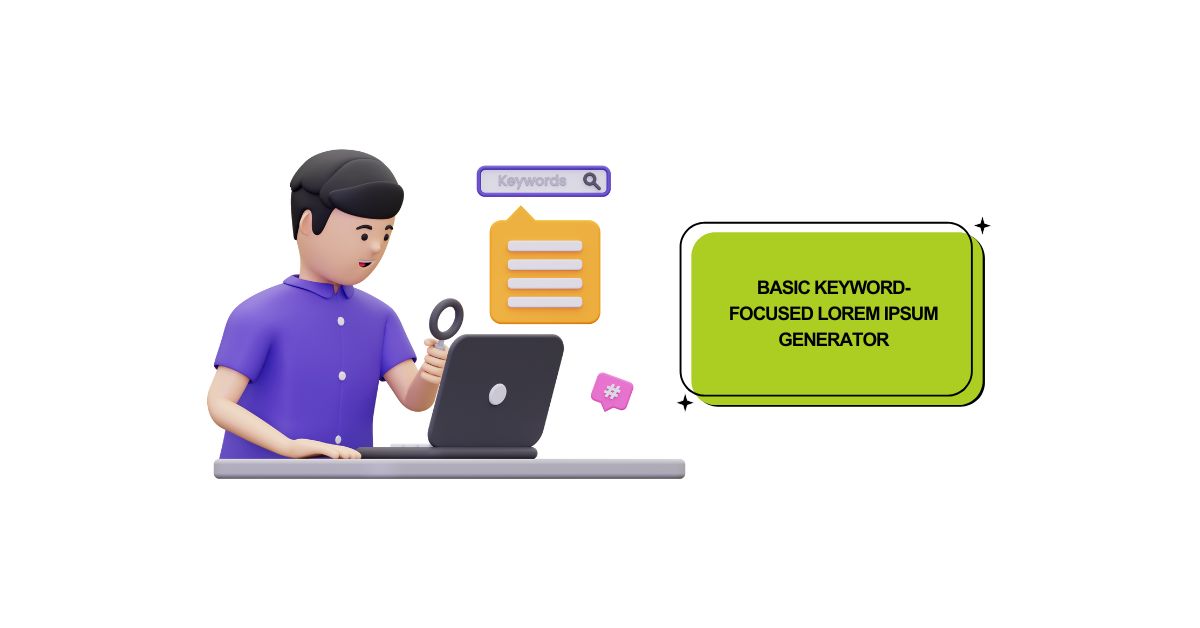 Basic Keyword-Focused Lorem Ipsum Generator
