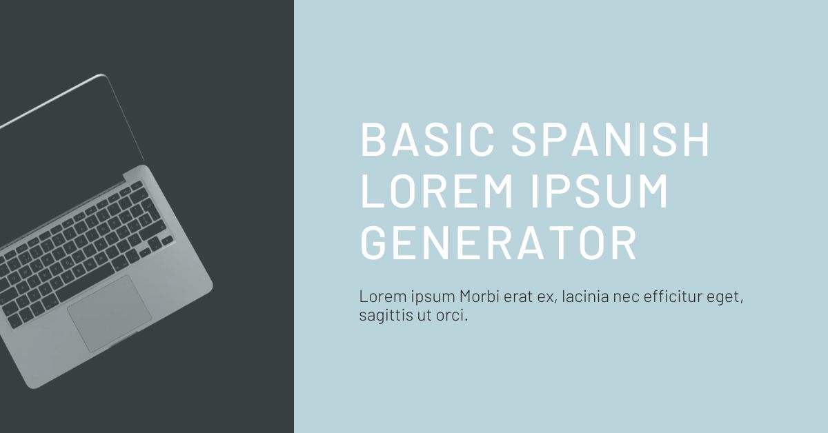 Basic Spanish Lorem Ipsum Generator