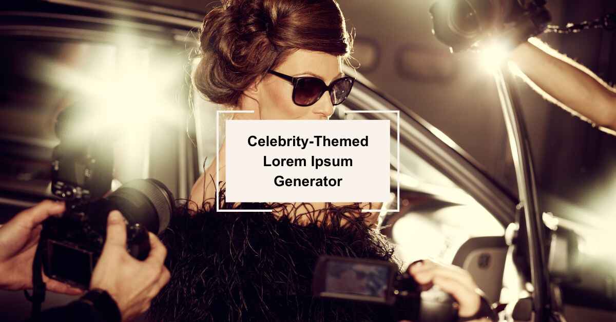 Celebrity-Themed Lorem Ipsum Generator