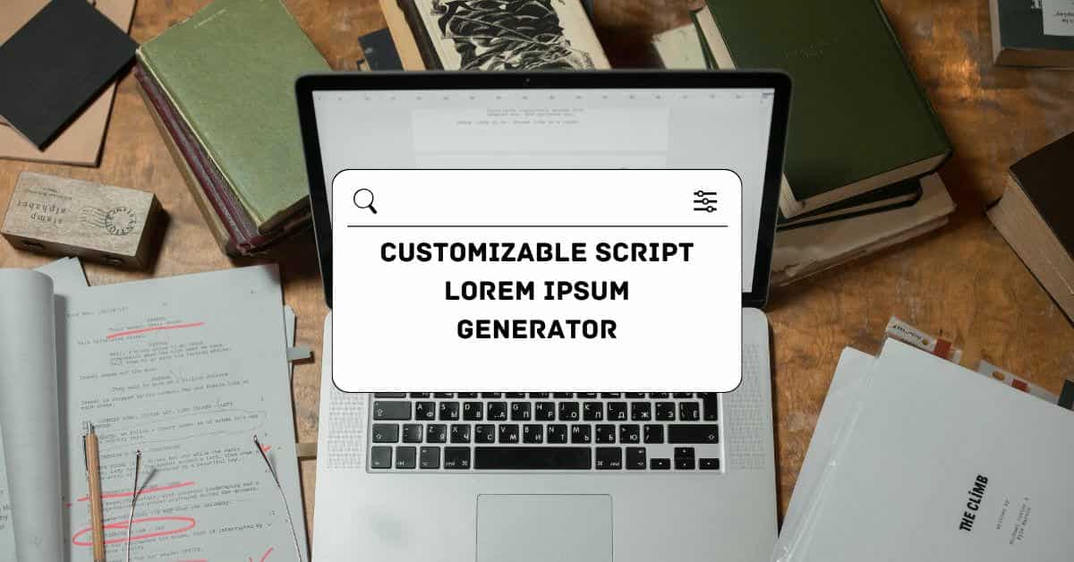 Customizable Script Lorem Ipsum Generator