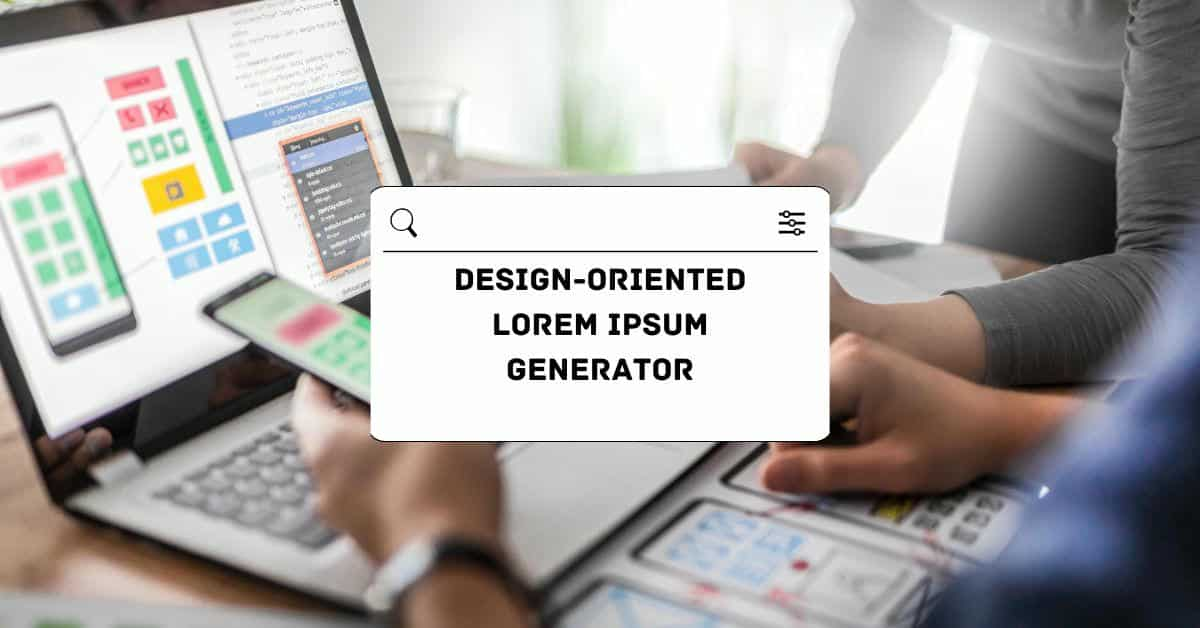 Design-Oriented Lorem Ipsum Generator