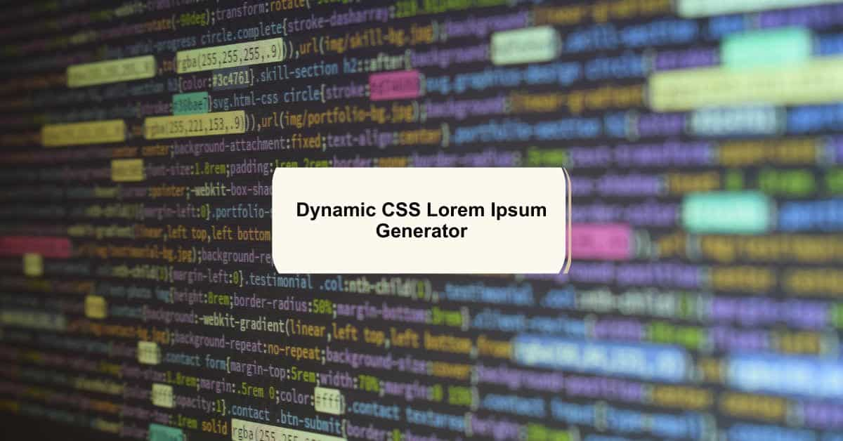 Dynamic CSS Lorem Ipsum Generator