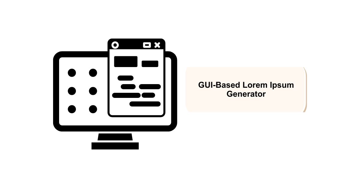 GUI-Based Lorem Ipsum Generator