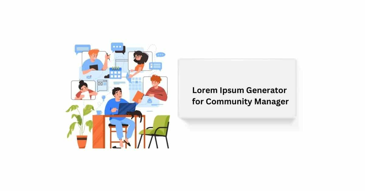 Lorem Ipsum Generator for Community Manager