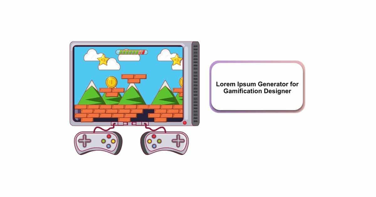 Lorem Ipsum Generator for Gamification Designer