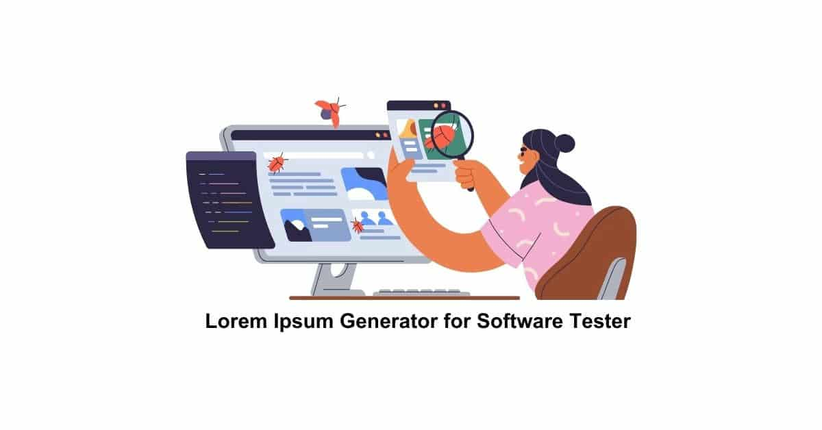 Lorem Ipsum Generator for Software Tester