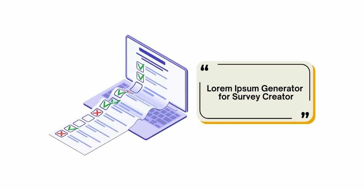 Lorem Ipsum Generator for Survey Creator