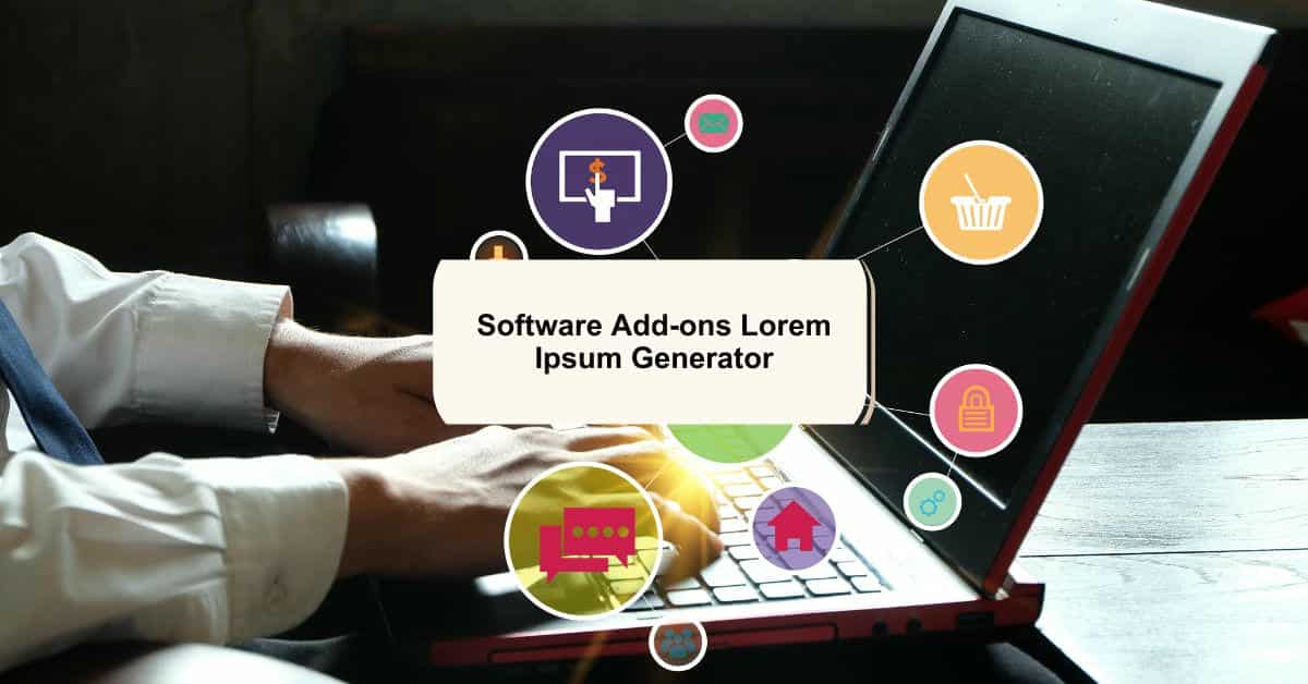 Software Add-ons Lorem Ipsum Generator