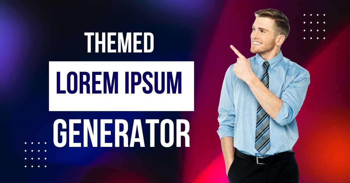 Themed Lorem Ipsum Generator